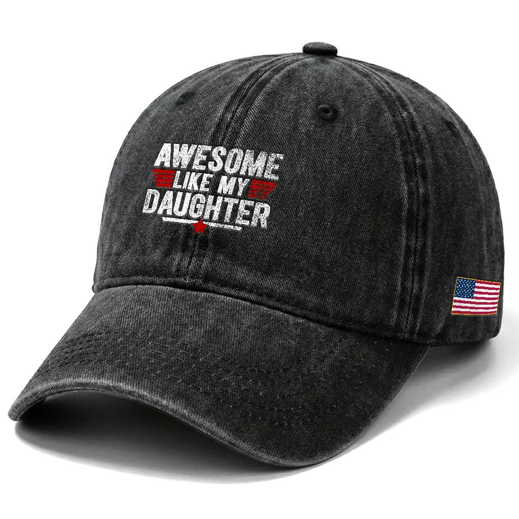 Awesome Like My Daughter Washed Cotton Baseball Cap Funny Girl Dad Quote