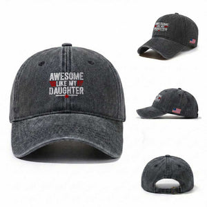 Awesome Like My Daughter Washed Cotton Baseball Cap Funny Girl Dad Quote