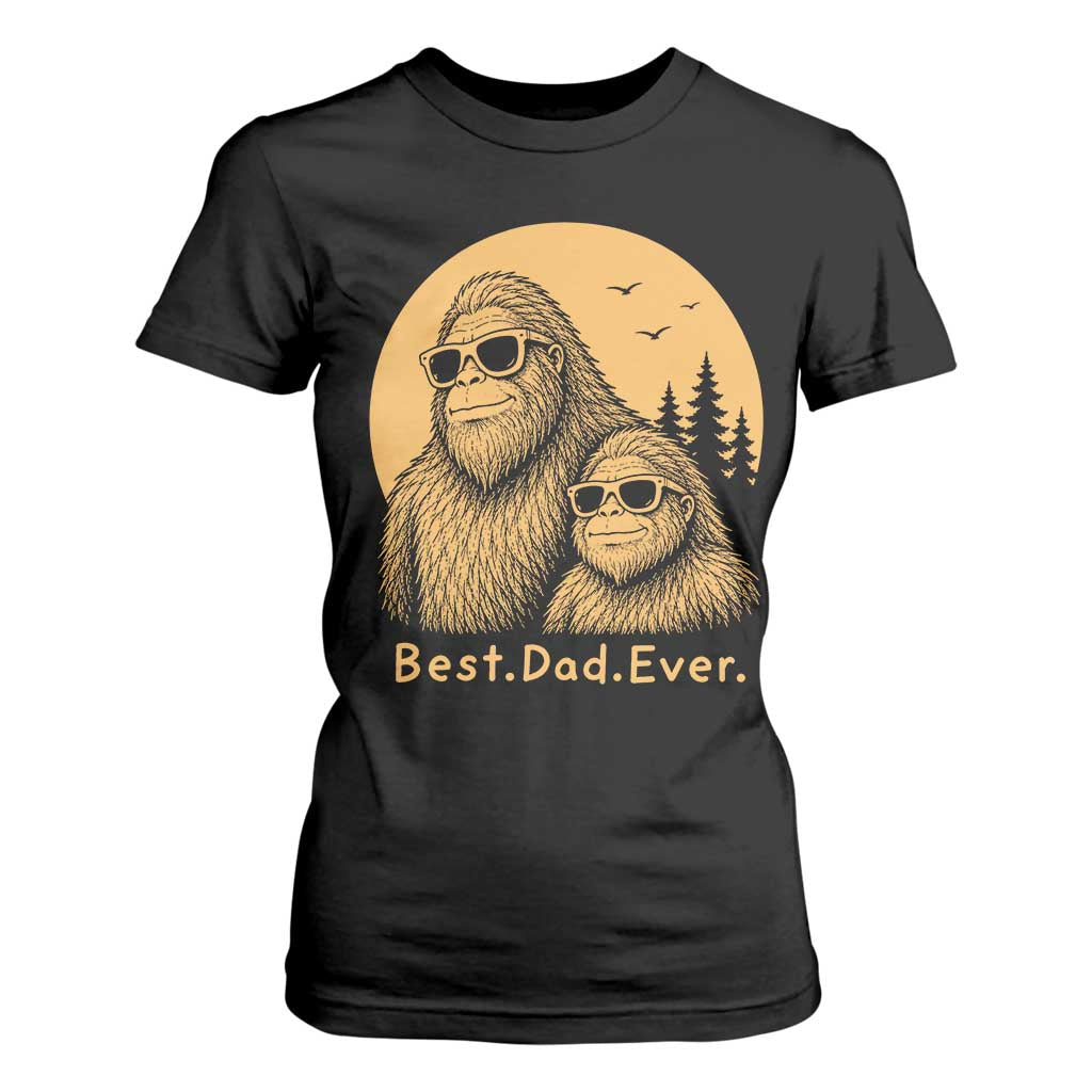 Vintage Best Dad Ever Bigfoot Papa Fathers Day T Shirt For Women TS11 Black Print Your Wear
