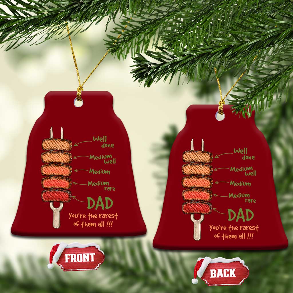 Grill Dad Ceramic Ornament You're The Rarest of Them All BBQ Father TS11 Print Your Wear