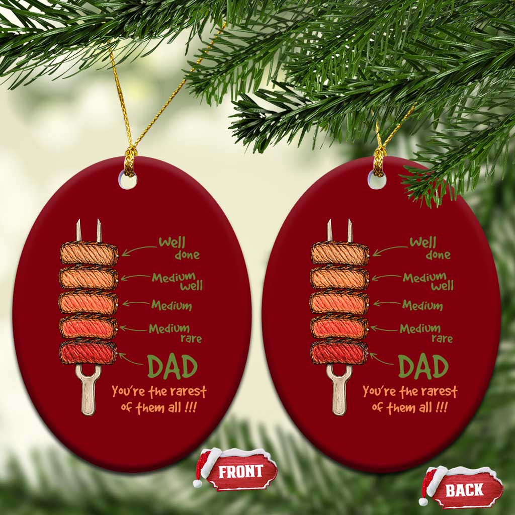 Grill Dad Ceramic Ornament You're The Rarest of Them All BBQ Father TS11 Print Your Wear