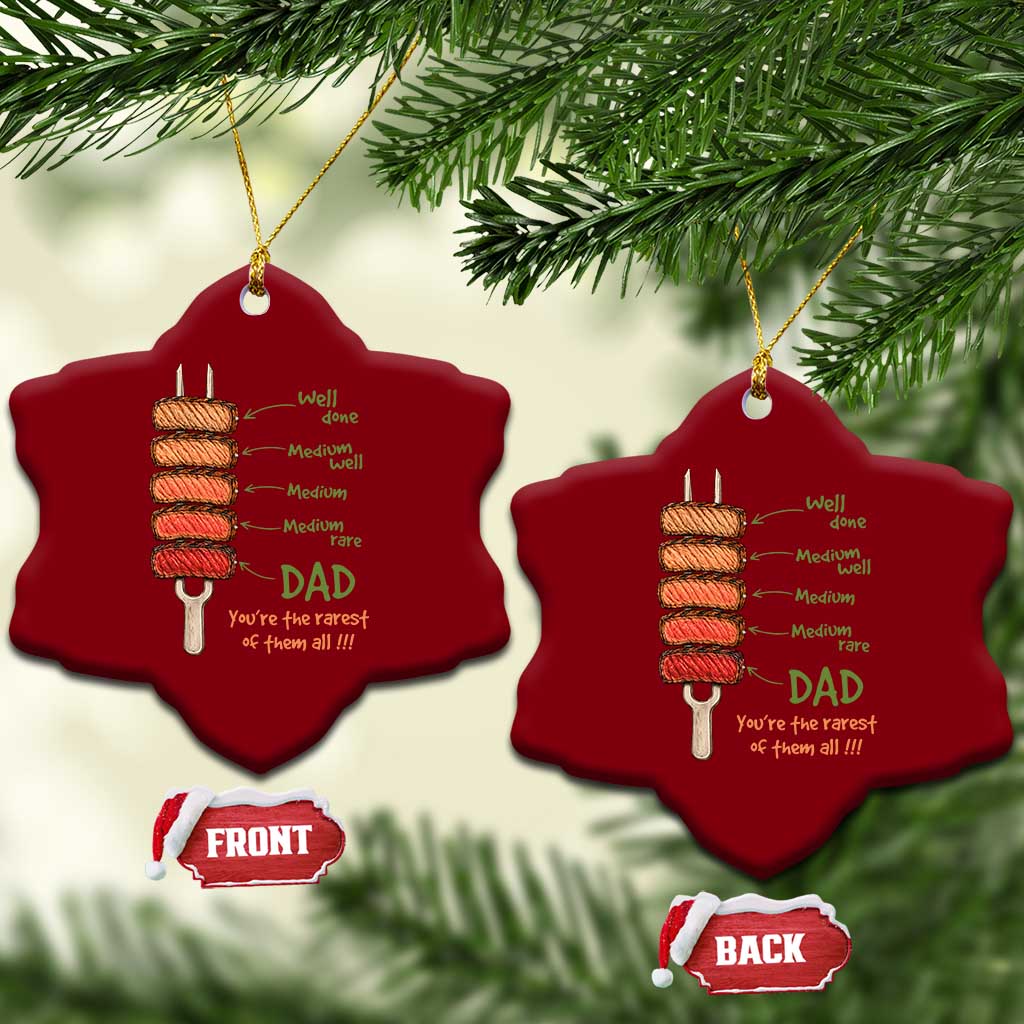Grill Dad Ceramic Ornament You're The Rarest of Them All BBQ Father TS11 Print Your Wear