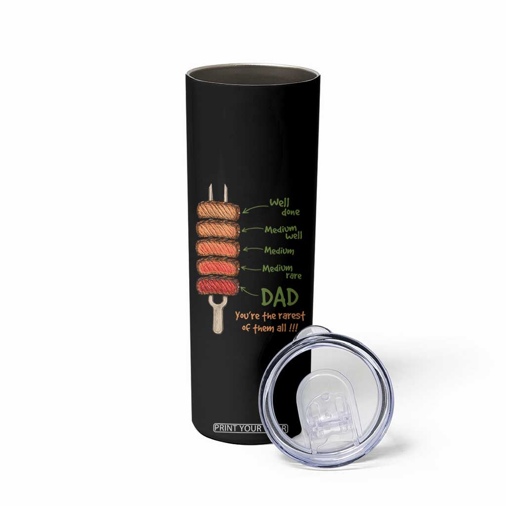 Grill Dad Skinny Tumbler You're The Rarest of Them All BBQ Father