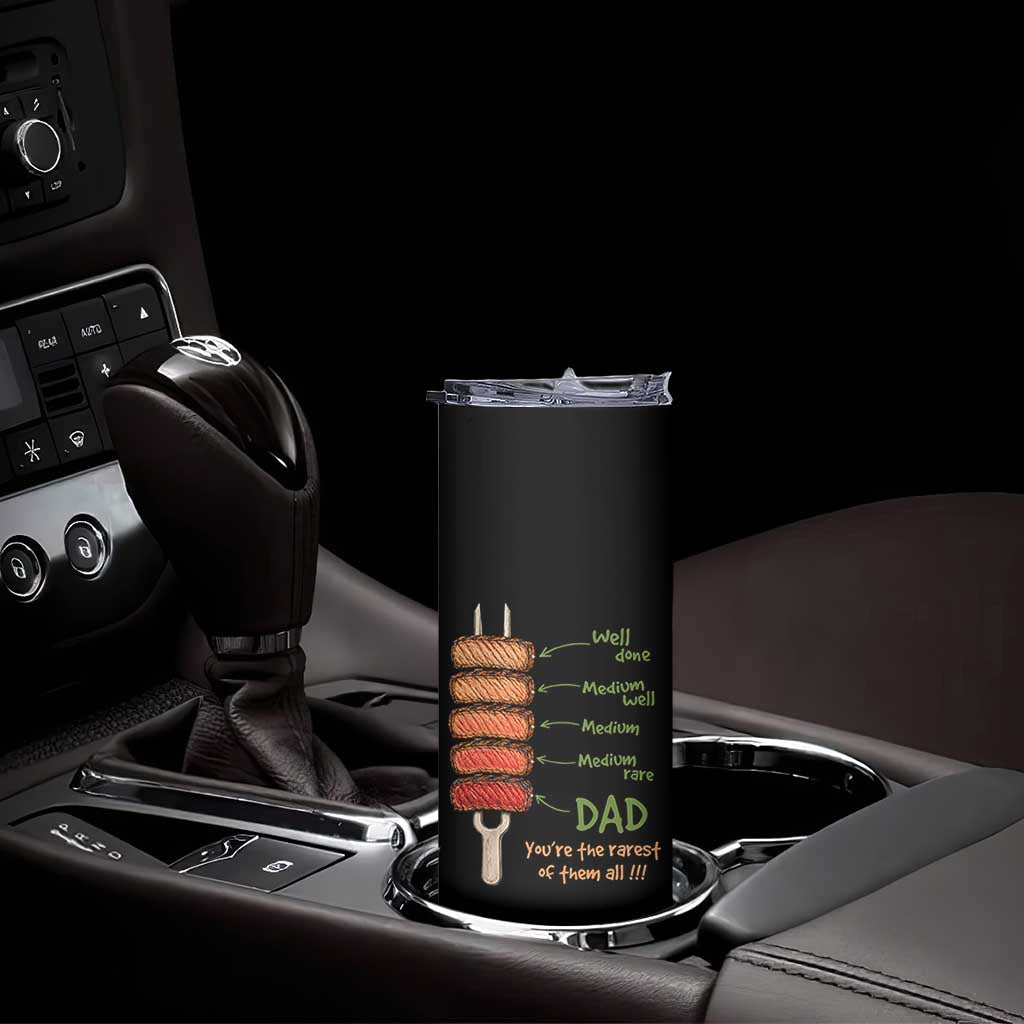 Grill Dad Skinny Tumbler You're The Rarest of Them All BBQ Father