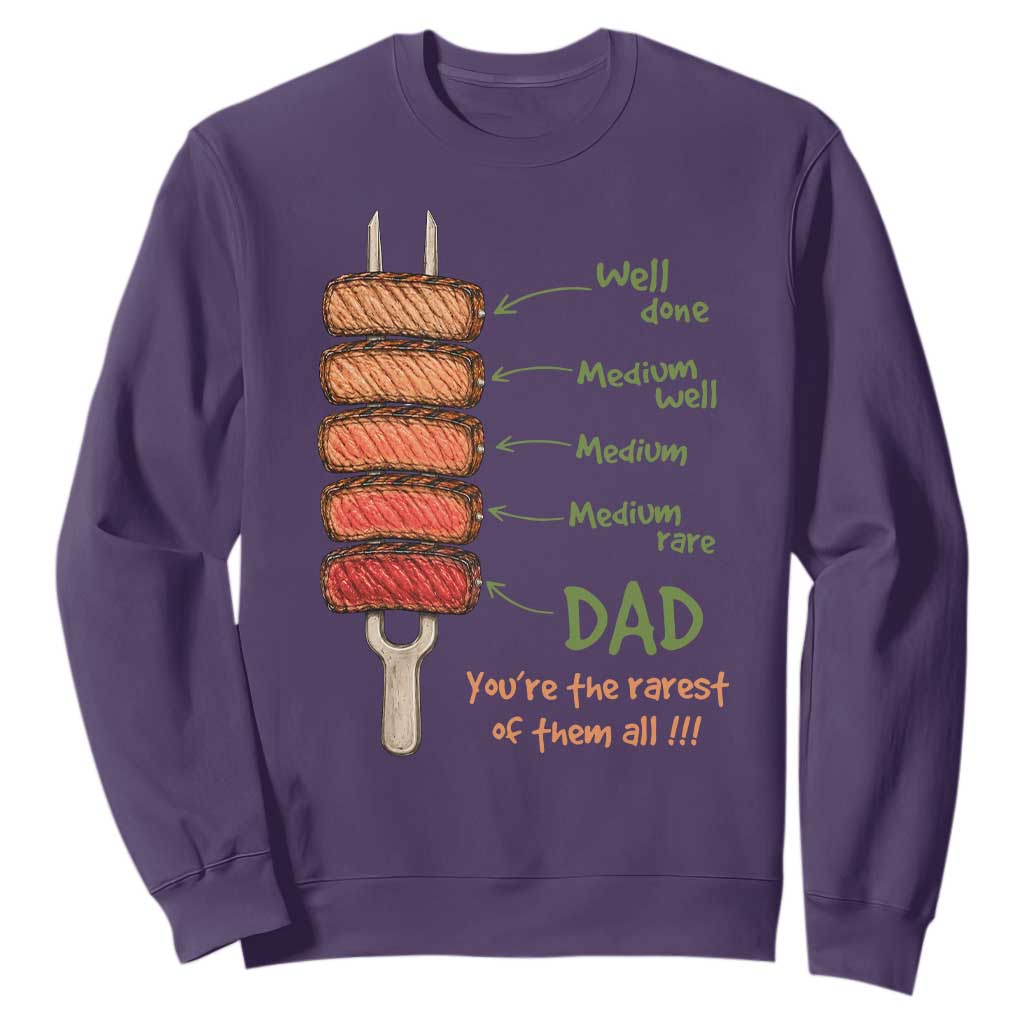 Grill Dad Sweatshirt You're The Rarest of Them All BBQ Father