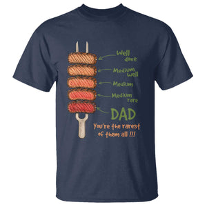 Grill Dad T Shirt You're The Rarest of Them All BBQ Father