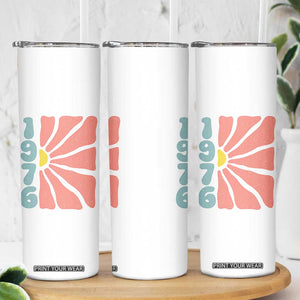 50th Birthday Skinny Tumbler Vintage 1976 Boho Flowers 50 Years Old Birthday TS11 Print Your Wear