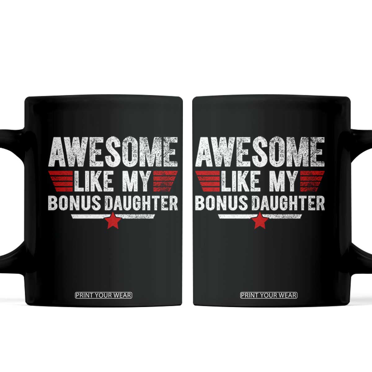 Awesome Like My Bonus Daughter Coffee Mug Funny Girl Bonus Dad Quote