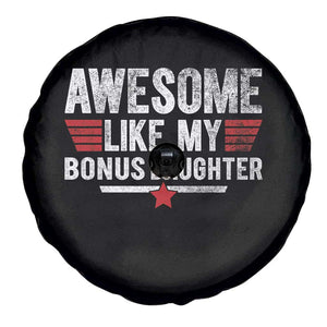 Awesome Like My Bonus Daughter Spare Tire Cover Funny Girl Bonus Dad Quote