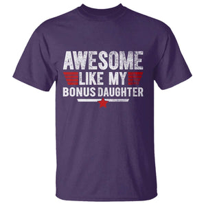 Awesome Like My Bonus Daughter T Shirt Funny Girl Bonus Dad Quote
