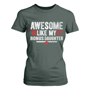 Awesome Like My Bonus Daughter T Shirt For Women Funny Girl Bonus Dad Quote