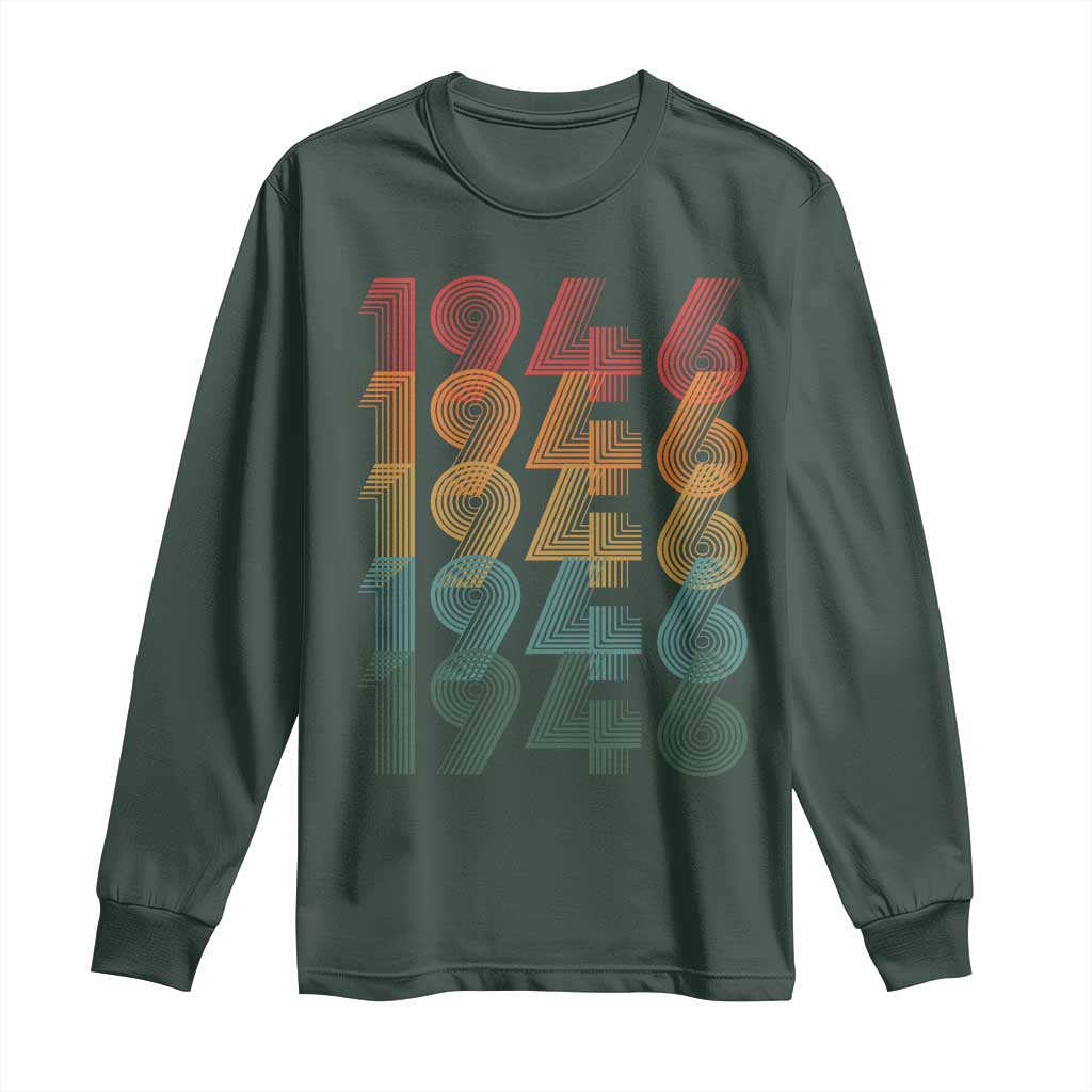 80th Birthday Long Sleeve Shirt Vintage 1946 Retro 80 Years Old Birthday TS11 Dark Forest Green Print Your Wear