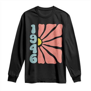 80th Birthday Long Sleeve Shirt Vintage 1946 Boho Flowers 80 Years Old Birthday TS11 Black Print Your Wear