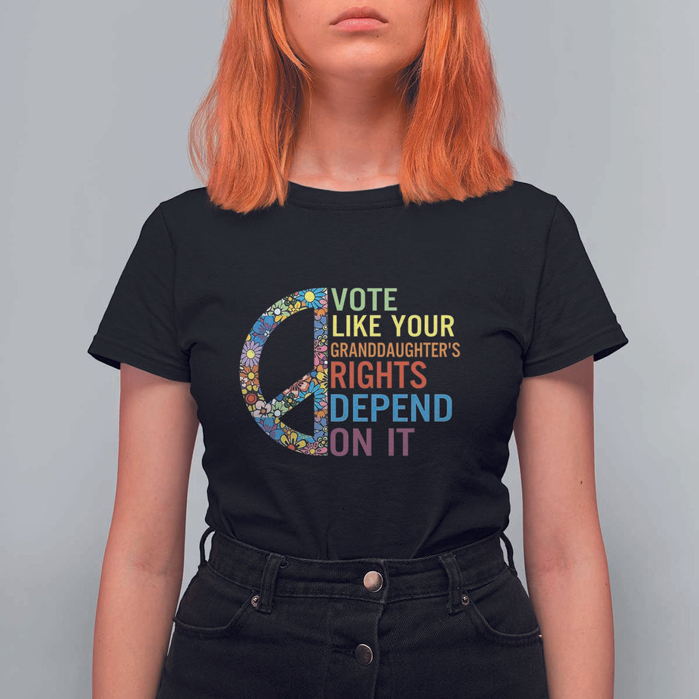 Vote Like Your Granddaughter's Rights Depend On It T Shirt For Women Boho Floral Peace Sign TS11 Black Print Your Wear
