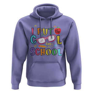 I Put The Cool In School Hoodie First Day Of School Apple Glasses Pencil TS11 Violet Print Your Wear