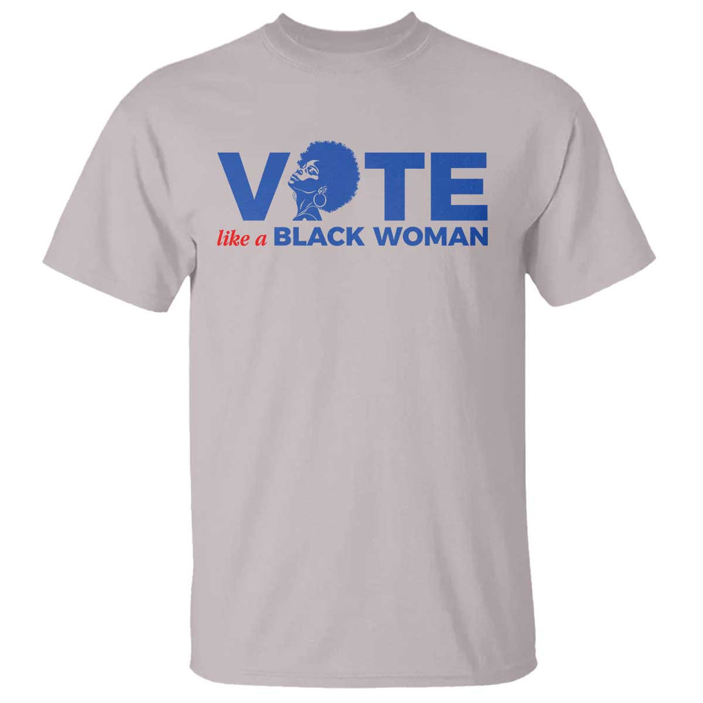 Vote Like A Black Women T Shirt Afro Hair Black Votes TS11 Ice Gray Print Your Wear