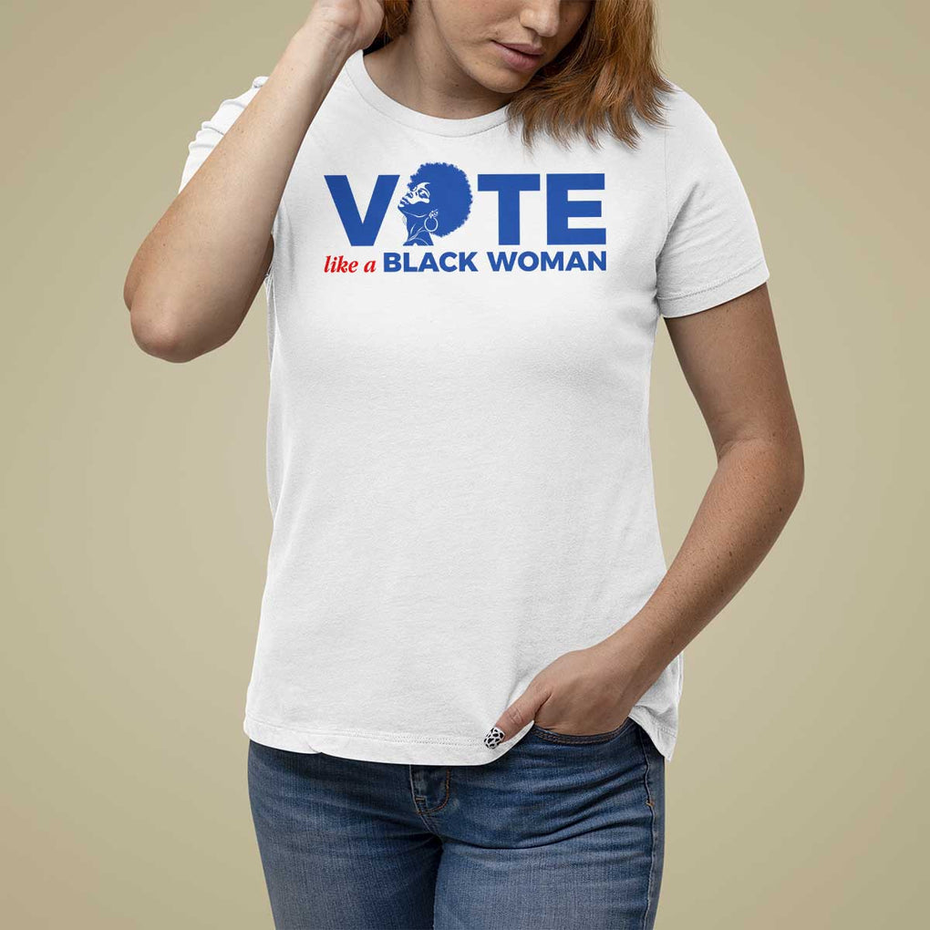 Vote Like A Black Women T Shirt For Women Afro Hair Black Votes TS11 White Print Your Wear