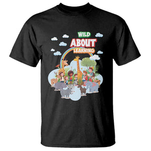 Wild About Learning T Shirt Back To School Zoo Animals Student Rainbow TS11 Black Print Your Wear
