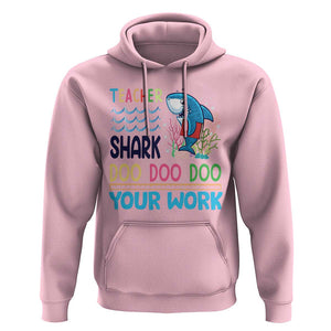 Funny Teacher Shark Hoodie Do Your Work Ruler Back To School TS11 Light Pink Print Your Wear