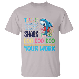 Funny Teacher Shark T Shirt Do Your Work Ruler Back To School TS11 Ice Gray Print Your Wear