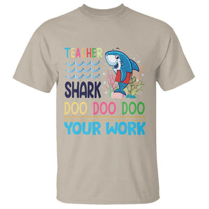 Funny Teacher Shark T Shirt Do Your Work Ruler Back To School TS11 Sand Print Your Wear