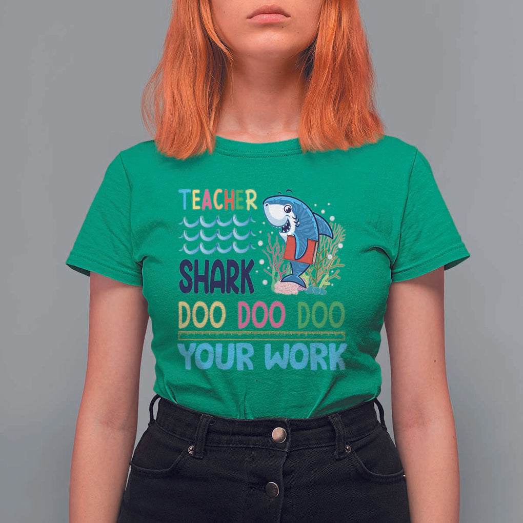 Funny Teacher Shark T Shirt For Women Do Your Work Ruler Back To School TS11 Irish Green Print Your Wear