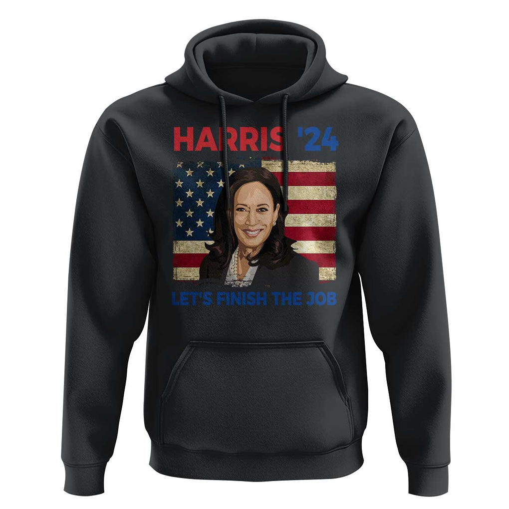 Kamala 2024 Hoodie Harris'24 Let's Finish The Job USA Flag TS11 Black Print Your Wear