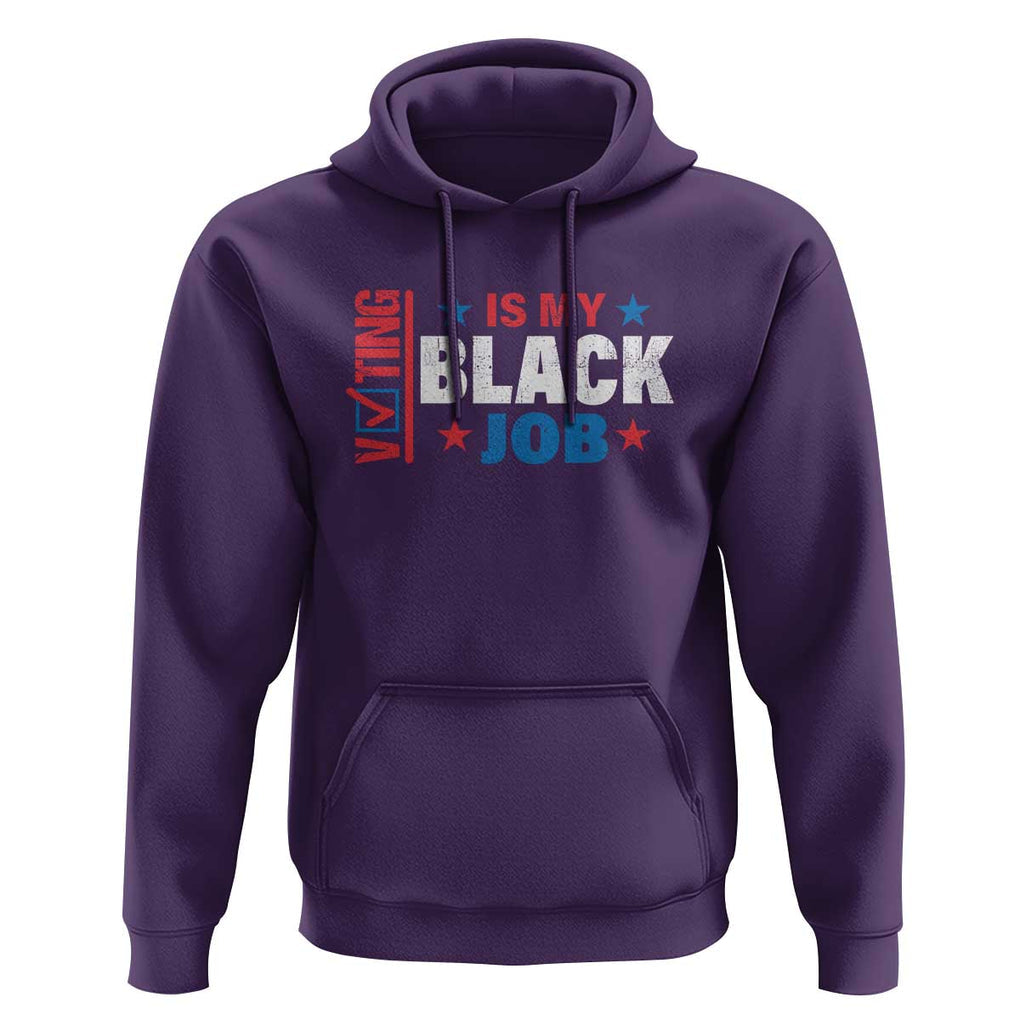 Voting Is My Black Job Hoodie Election Ballot Box Star USA Flag TS11 Purple Print Your Wear