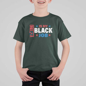 Voting Is My Black Job T Shirt For Kid Election Ballot Box Star USA Flag TS11 Dark Forest Green Print Your Wear