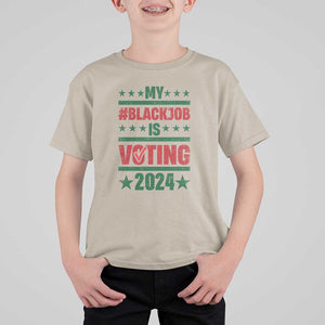 My Black Job Is Voting 2024 T Shirt For Kid Election Feminist Star TS11 Sand Print Your Wear