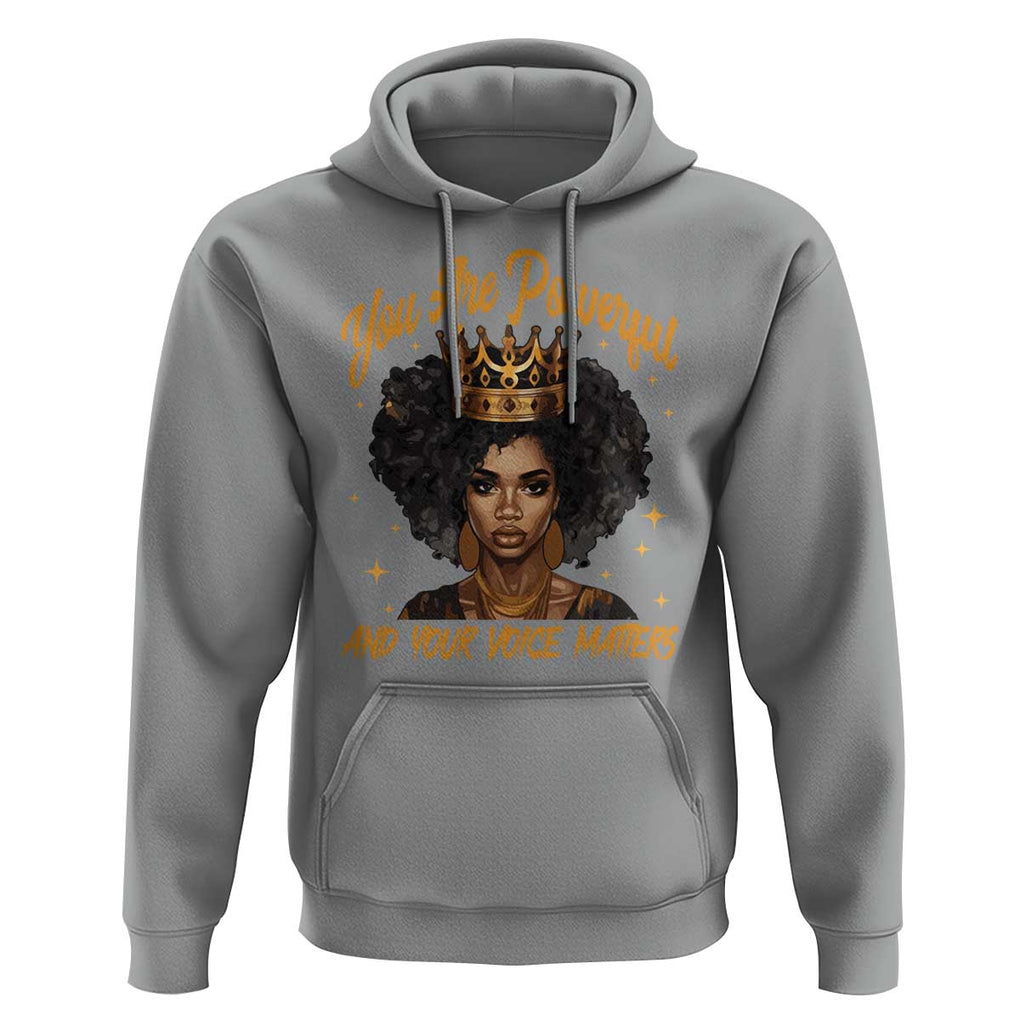 Harris 2024 Hoodie You Are Powerful And Your Voice Matters Afro Girl TS11 Sport Gray Print Your Wear