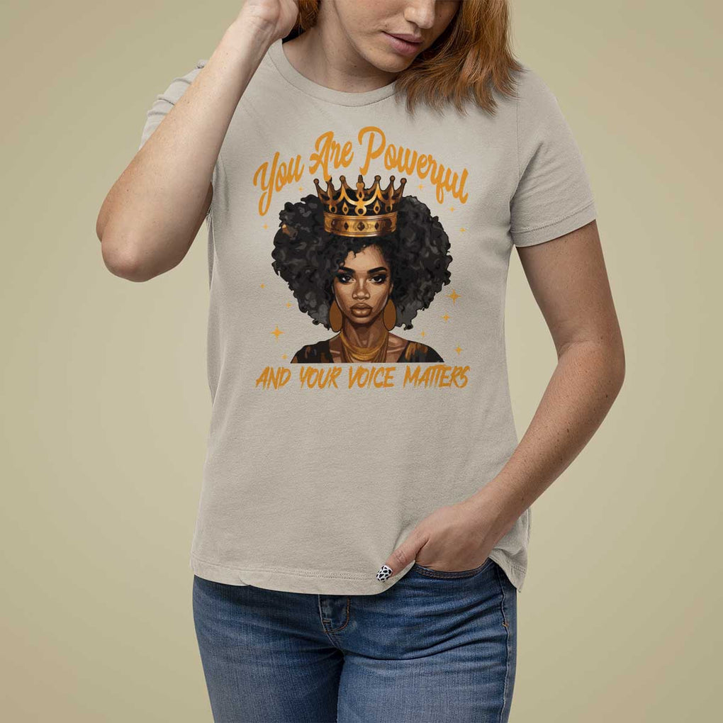 Harris 2024 T Shirt For Women You Are Powerful And Your Voice Matters Afro Girl TS11 Sand Print Your Wear