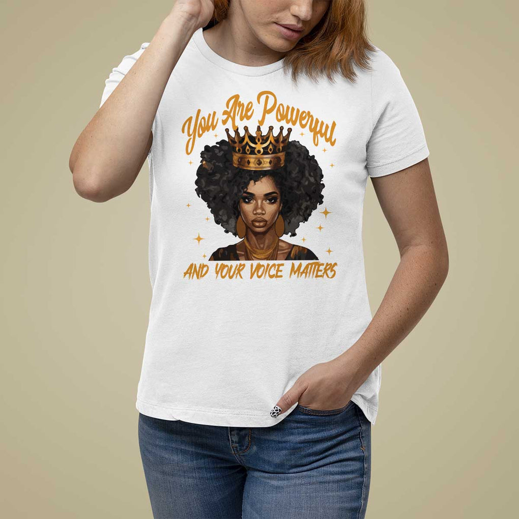 Harris 2024 T Shirt For Women You Are Powerful And Your Voice Matters Afro Girl TS11 White Print Your Wear