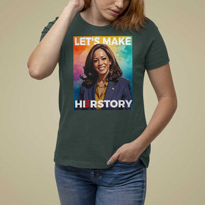 Let's Make Herstory 2024 T Shirt For Women Kamala President Support Election TS11 Dark Forest Green Print Your Wear