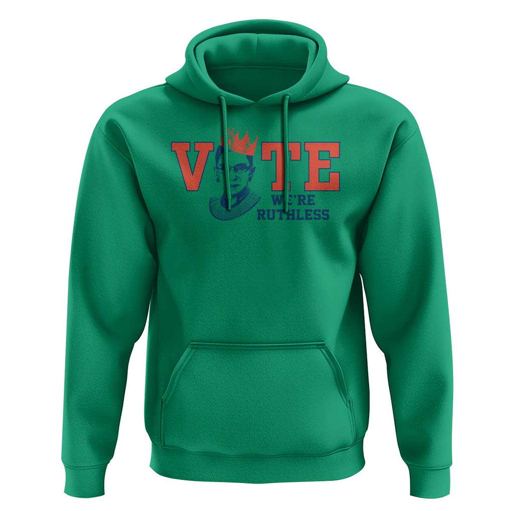 Vote We're Ruthless Hoodie Feminist Women's Rights TS11 Irish Green Print Your Wear