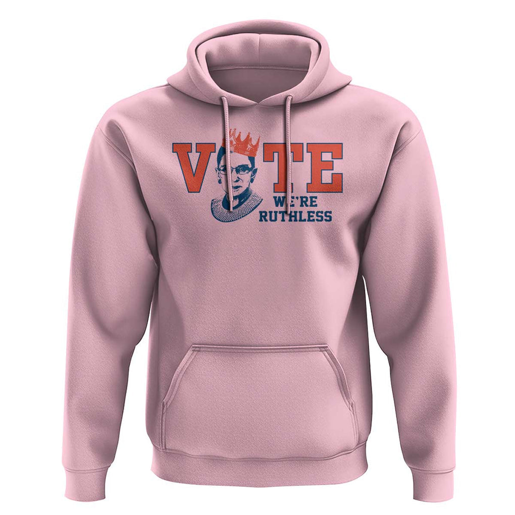 Vote We're Ruthless Hoodie Feminist Women's Rights TS11 Light Pink Print Your Wear