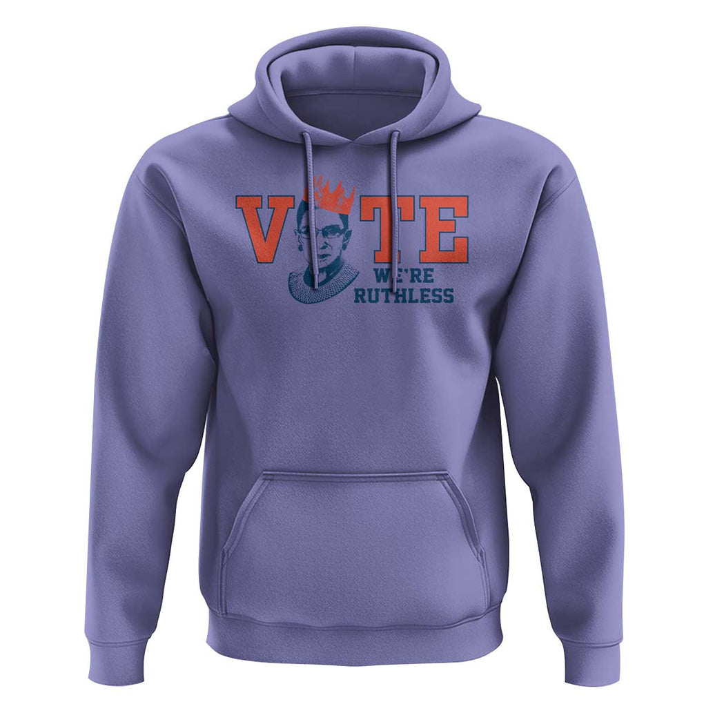 Vote We're Ruthless Hoodie Feminist Women's Rights TS11 Violet Print Your Wear