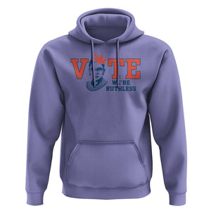 Vote We're Ruthless Hoodie Feminist Women's Rights TS11 Violet Print Your Wear