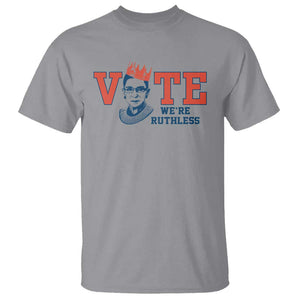 Vote We're Ruthless T Shirt Feminist Women's Rights TS11 Sport Gray Print Your Wear