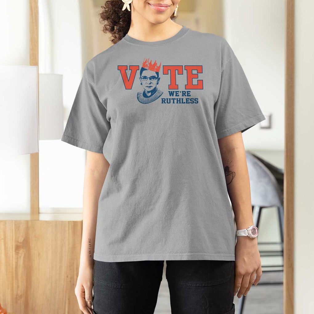 Vote We're Ruthless T Shirt For Women Feminist Women's Rights TS11 Sport Gray Print Your Wear