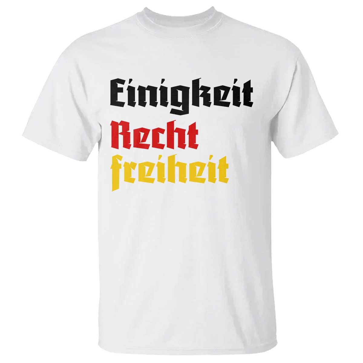 German Heritage T Shirt Einigkeit Recht Freiheit Germany Flag TS11 White Print Your Wear