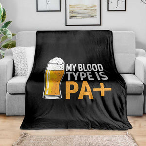 Funny My Blood Type Is IPA Throw Blanket IPA Beer Drinking TS11 Print Your Wear
