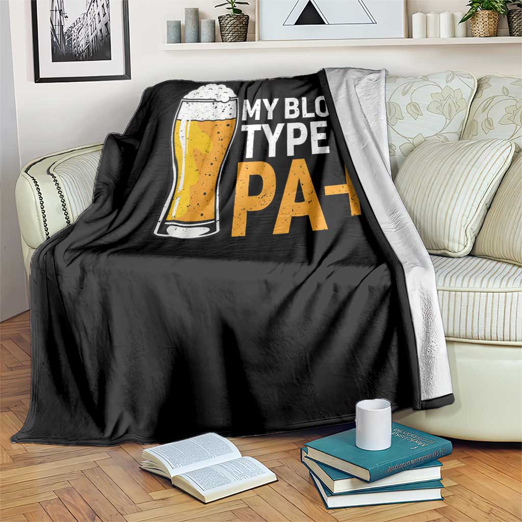 Funny My Blood Type Is IPA Throw Blanket IPA Beer Drinking TS11 Print Your Wear