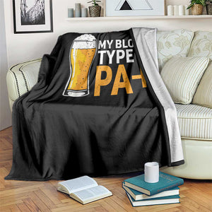 Funny My Blood Type Is IPA Throw Blanket IPA Beer Drinking TS11 Print Your Wear