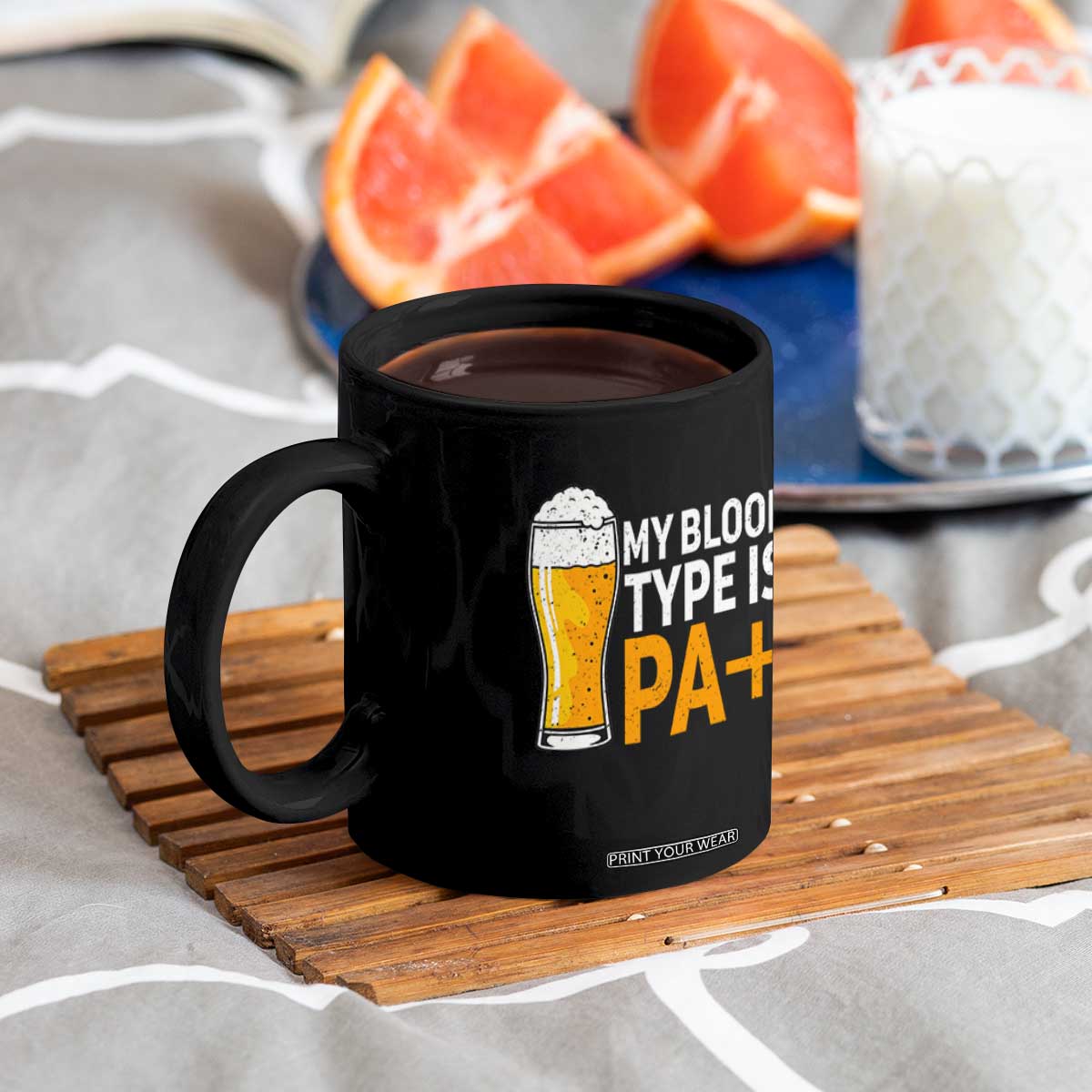 Funny My Blood Type Is IPA Coffee Mug IPA Beer Drinking TS11 Print Your Wear