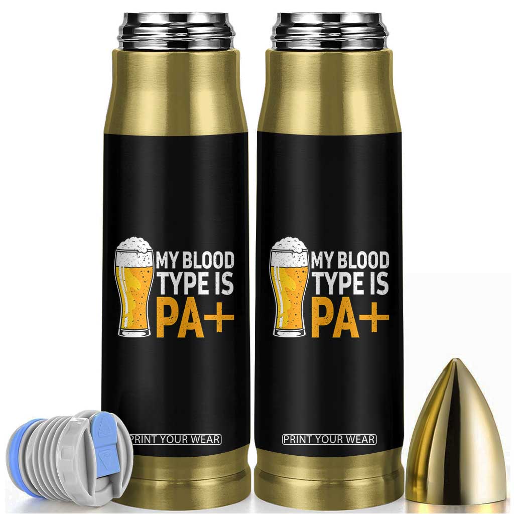 Funny My Blood Type Is IPA Bullet Tumbler IPA Beer Drinking TS11 Black Print Your Wear