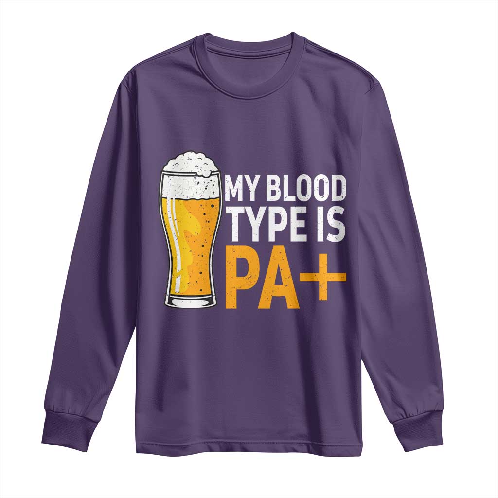 Funny My Blood Type Is IPA Long Sleeve Shirt IPA Beer Drinking TS11 Purple Print Your Wear