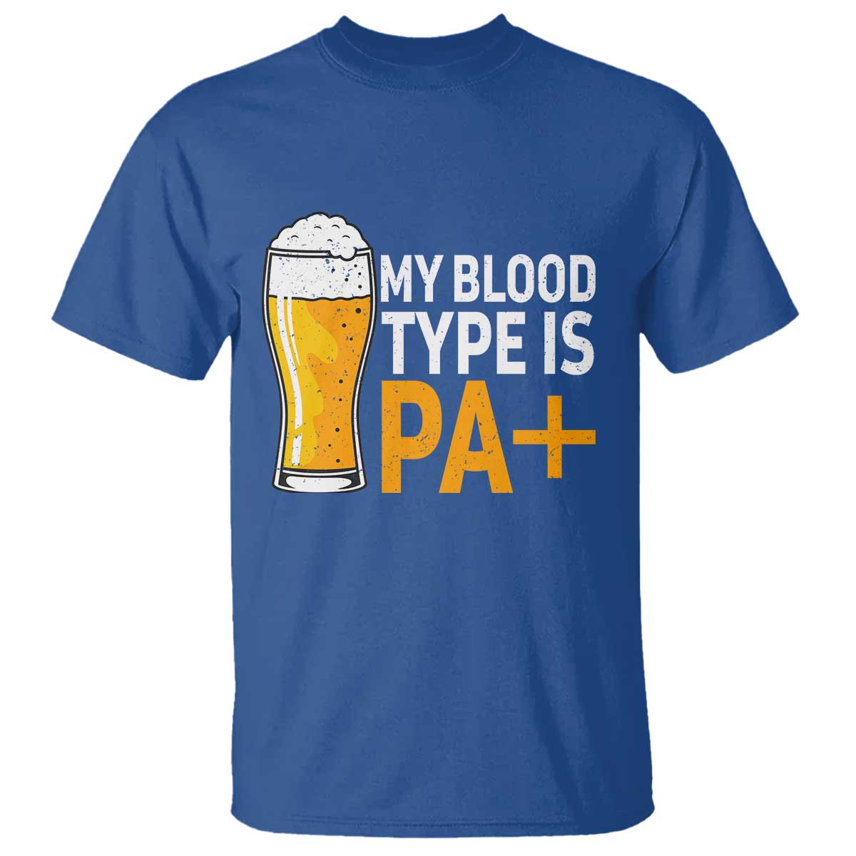 Funny My Blood Type Is IPA T Shirt IPA Beer Drinking TS11 Royal Blue Print Your Wear