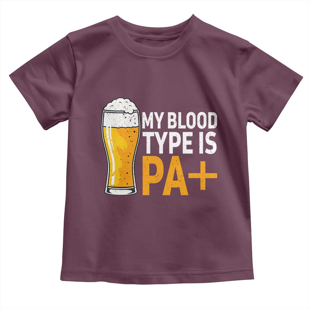 Funny My Blood Type Is IPA Toddler T Shirt IPA Beer Drinking TS11 Maroon Print Your Wear