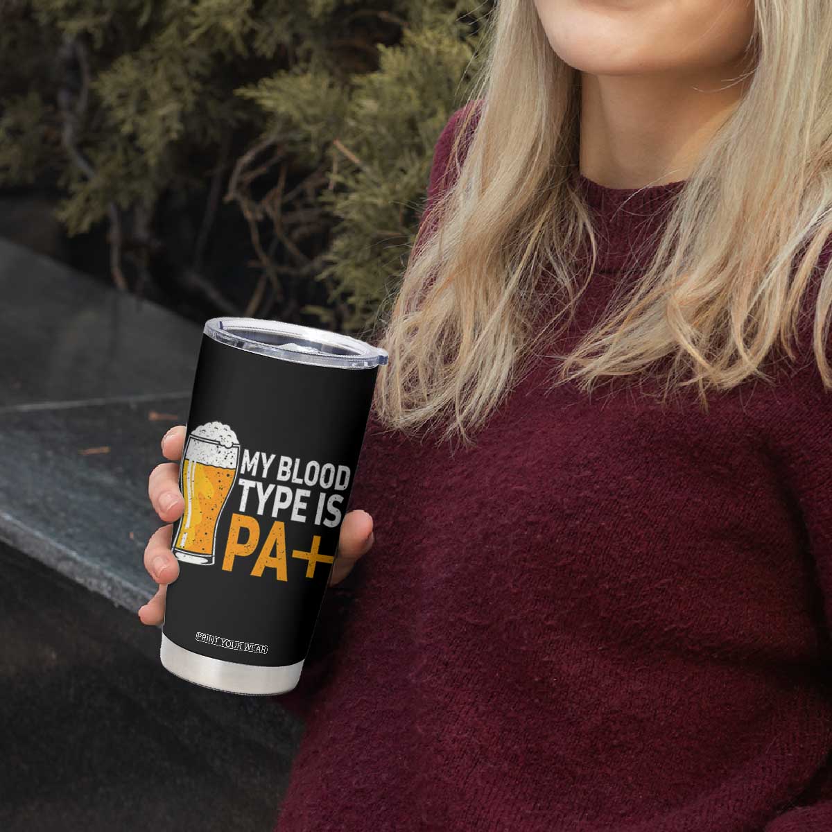 Funny My Blood Type Is IPA Tumbler Cup IPA Beer Drinking TS11 Print Your Wear